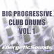 Energetic Sounds - Big Progressive Club Drums Vol. 1