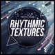 Rhytmic Textures Vol. 1