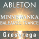 Minnewanka - Balearic Trance Ableton Live Template