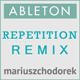 Repetition Remix - Deep House Ableton Template (by Mariusz Chodorek)