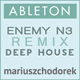 Enemy N3 Remix - Deep House Ableton Template (by Mariusz Chodorek)