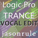 Progressive Trance Vocal Edit Logic Pro Template Vol. 1