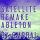 Satellite Remake - Ableton Template (Ilan Bluestone Style)