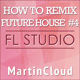 How To Make Remix - Future House FL Studio Template Vol. 4