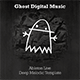 Ghost Digital Music - Ableton Live Deep Melodic Template