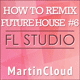 How To Make Remix Future House FL Studio Template Vol. 6  (Cola Remix)