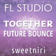 Together - Future Bounce FL Studio Template