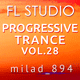 Milad Progressive Trance FL Studio Project Vol. 28 (Enhanced Style)