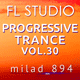 Milad Progressive Trance FL Studio Project Vol. 30 (Enhanced Style)