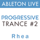 Rhea - Progressive Trance Ableton Live Template (ASOT Style) Vol. 2