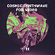 Cosmic Synthwave For Video Vol. 2
