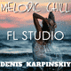 Melodic Chill Downtempo Project FL Studio Template