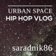 Urban Space Hip Hop Vlog