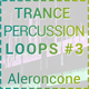Alessandra Roncone - Trance Percussion Loops Vol. 3