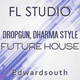 Future House FL Studio Template (Dropgun, Dharma Style)