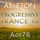 Progressive Trance Ableton Template Vol. 8 (Anjuna, Enhanced Style)