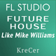 FLP Professional Future House Remake Like Mike Williams