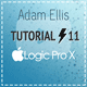 Adam Ellis - Logic Pro Tutorial Vol. 11 - Create Professional Template