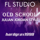 Old School - FL Studio EDM (Julian Jordan Style - Hard Grax Edit)