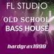 Bass House Old School FL Studio Project By Hard Grax