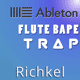 Flute Bape - Trap Song Ableton Template