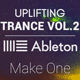 Make One Uplifting Trance Ableton Project Vol. 2