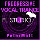 Progressive Vocal Trance FL Studio Template Vol. 1