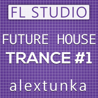 The Future House Trance FL Studio Template