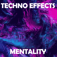 Mentality - Techno Effects Sample Pack