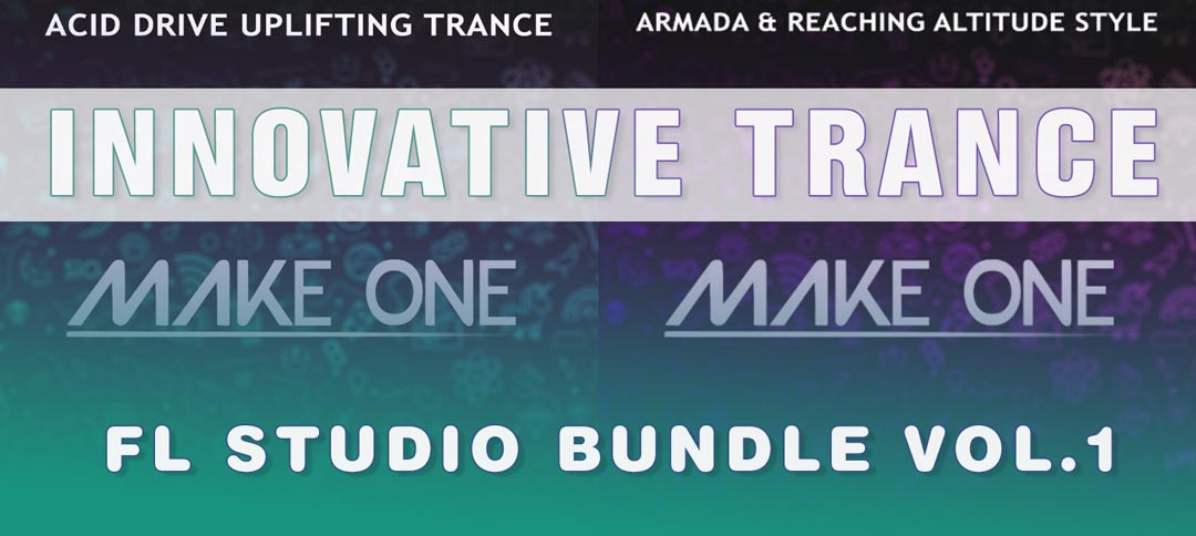 Innovative Trance FL Studio Bundle Vol. 1 (4 in 1)