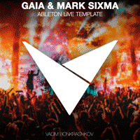 Vadim Bonkrashkov - Gaia & Mark Sixma Style Ableton Live Template