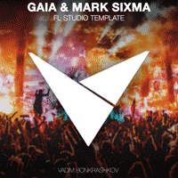 Vadim Bonkrashkov - Gaia & Mark Sixma Style FL Studio Template