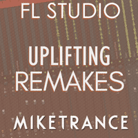 FL Studio Uplifting Trance Remakes  (Syntouch Style)