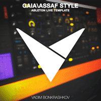 Vadim Bonkrashkov - Gaia & Assaf Style Ableton Live Template