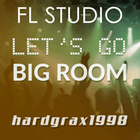 Lets Go - FL Studio Big Room EDM Template (Julian Jordan Style)