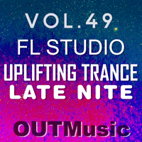 FL Studio Uplifting Trance Template Vol. 49 - Late Nite