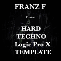 Hard Techno Logic Pro Template