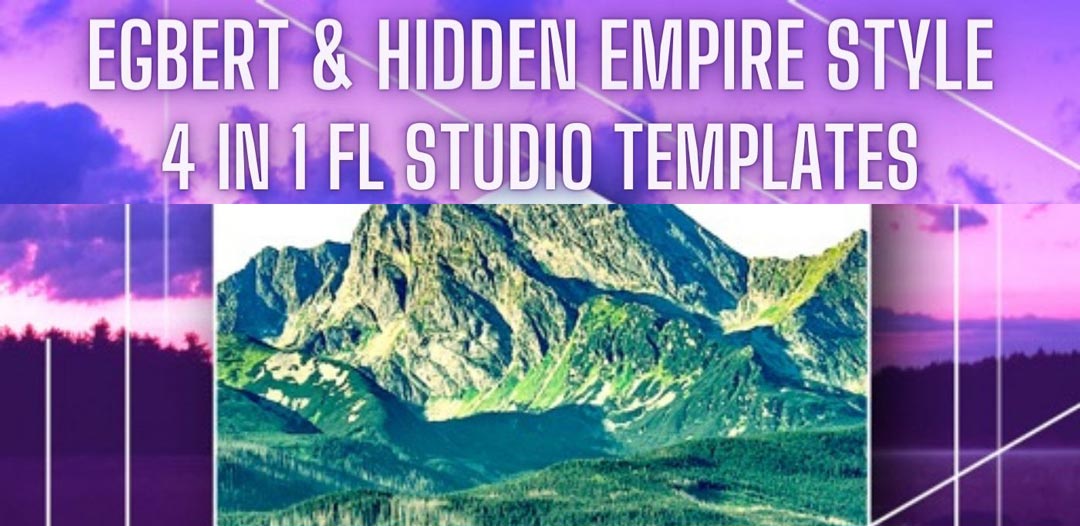 Egbert & Hidden Empire - 4 FL Studio Techno Templates Bundle