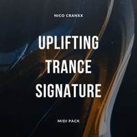 Nico Cranxx - Uplifting Trance Signature (MIDI PACK)