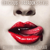 Delicious - Paradoks Style Melodic Techno Ableton Template