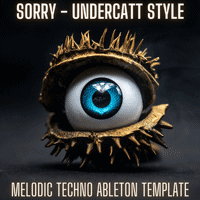 Sorry - Undercatt Style Melodic Techno Ableton Template