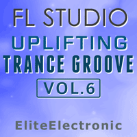 FL Studio Uplifting Trance Groove Vol. 6