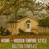 Home - Hidden Empire Style Ableton Melodic Techno Template