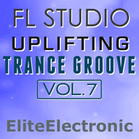 FL Studio Uplifting Trance Groove Vol. 7