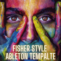 Fisher Style Ableton Live Template
