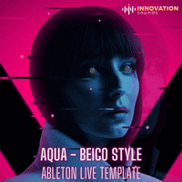 Aqua - Beico Style Ableton Live Techno Template