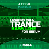 Elements Trance Bassline For Serum Vol. 4