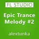 Epic Trance Melody FL Studio Template Vol. 2