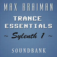 Max Braiman Trance Essentials - Sylenth1 SoundBank